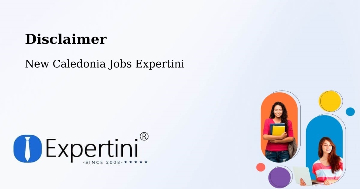 Disclaimer – Auteuil - New Caledonia Jobs Expertini