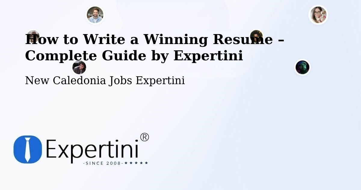 Resume Writing Guide for Job Seekers – Auteuil - Auteuil, New Caledonia Jobs Expertini